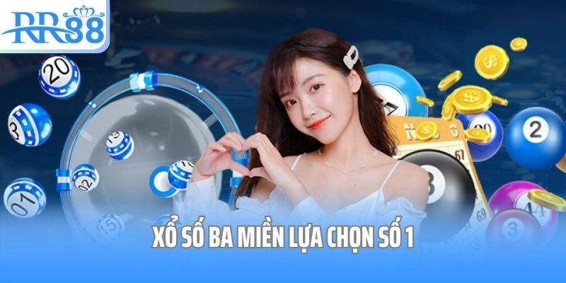 Xổ số ba miền lựa chọn số 1